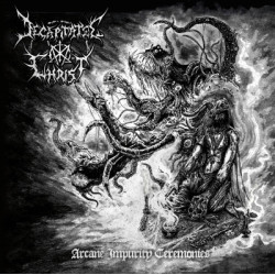 Decapitated Christ "Arcane impurity ceremonies" CD