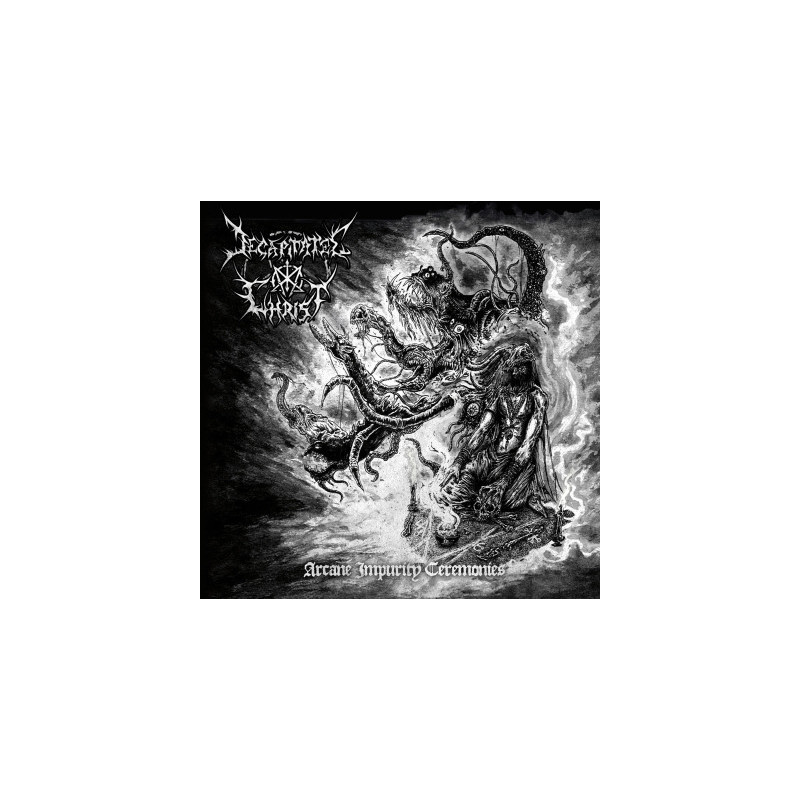 Decapitated Christ "Arcane impurity ceremonies" CD