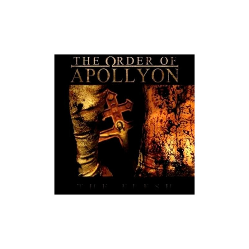 The Order Of Apollyon "The flesh" CD