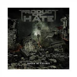 Product Of Hate "Buried in violence" CD