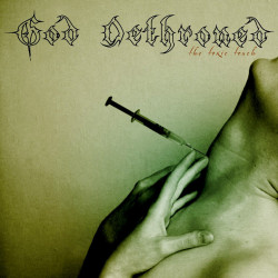 God Dethroned "The toxic...