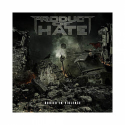 Product of Hate "Buried in...