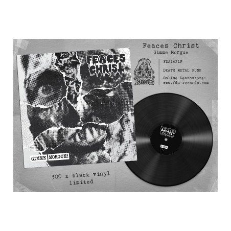 Feaces Christ "Gimme morgue!" LP vinilo