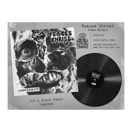 Feaces Christ "Gimme morgue!" LP vinyl