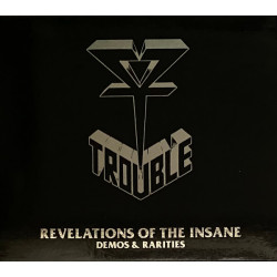 Trouble "Revelations of the insane. Demos & rarities" 2 CD