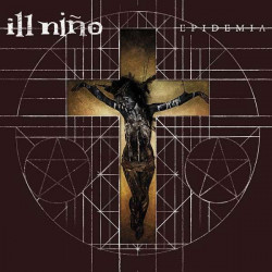 Ill Niño "Epidemia"...