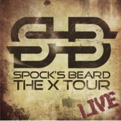 Spock's Beard "The X tour...