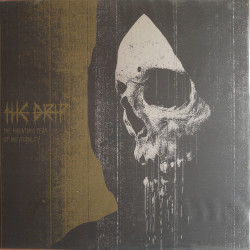 The Drip "The haunting fear of inevitability" LP vinilo