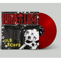 Born To Lose "Old scars" LP vinilo rojo transparente