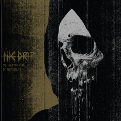 The Drip "The haunting fear of inevitability" LP vinilo
